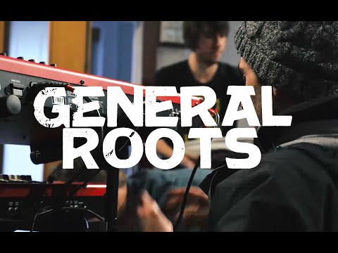 General Roots - Little Sun [7/6/2016]