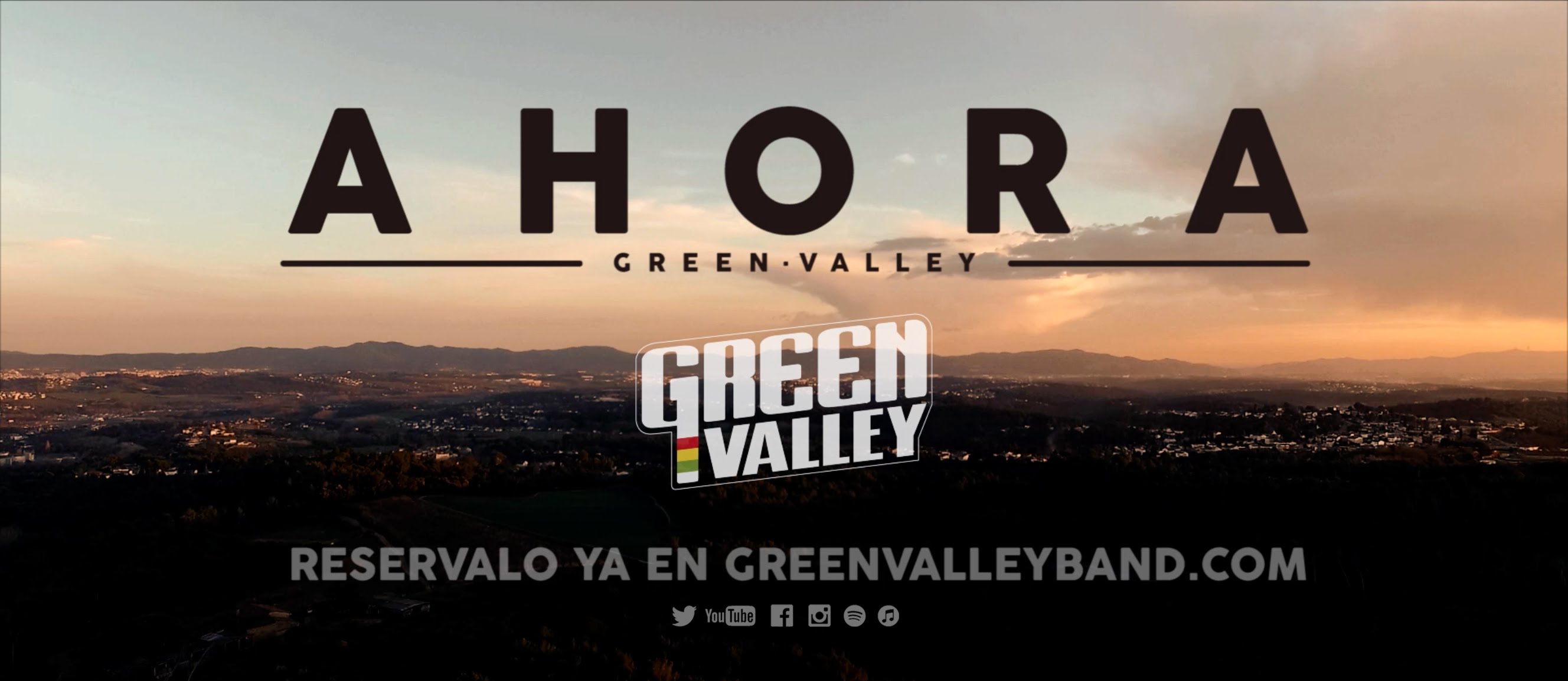 Green Valley - Ahora (Trailer) [2/23/2016]