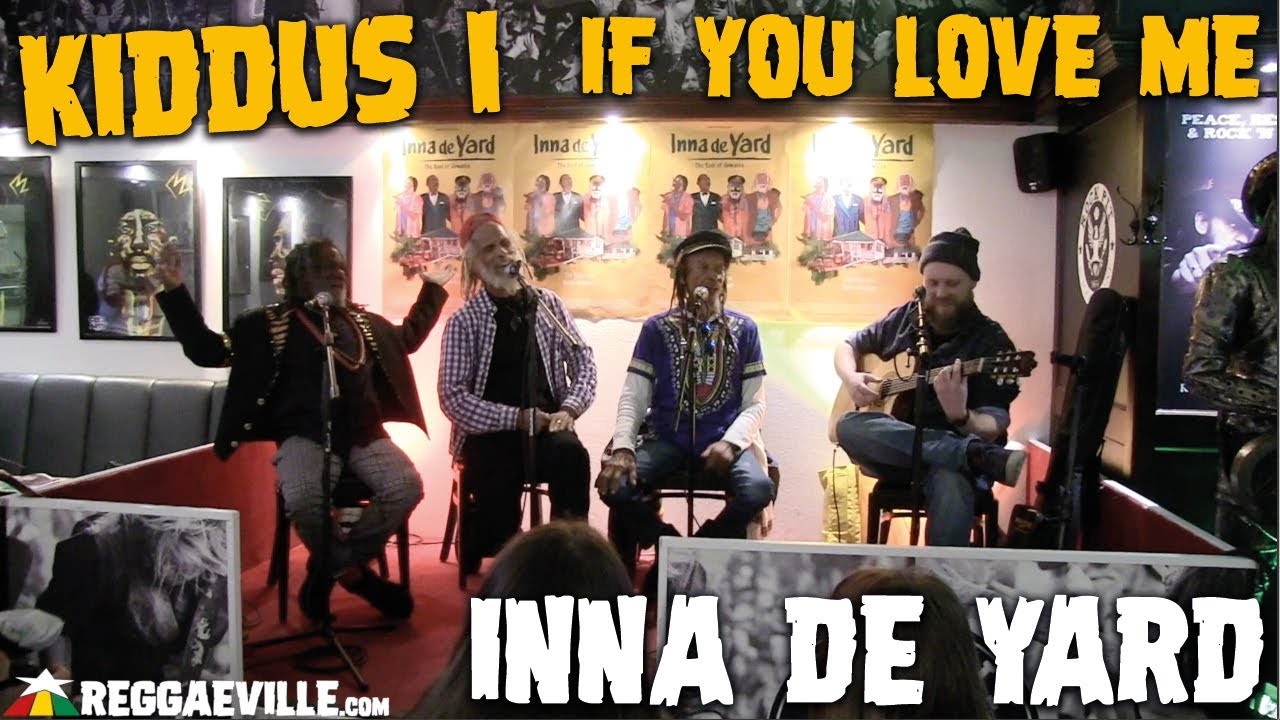 Inna De Yard feat. Kiddus I - If You Love Me (Acoustic in Cologne, Germany) [3/12/2019]