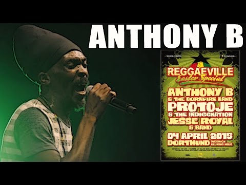 Anthony B & Bornfire Band - Raid The Barn in Dortmund @ Reggaeville Easter Special 2015 [4/4/2015]