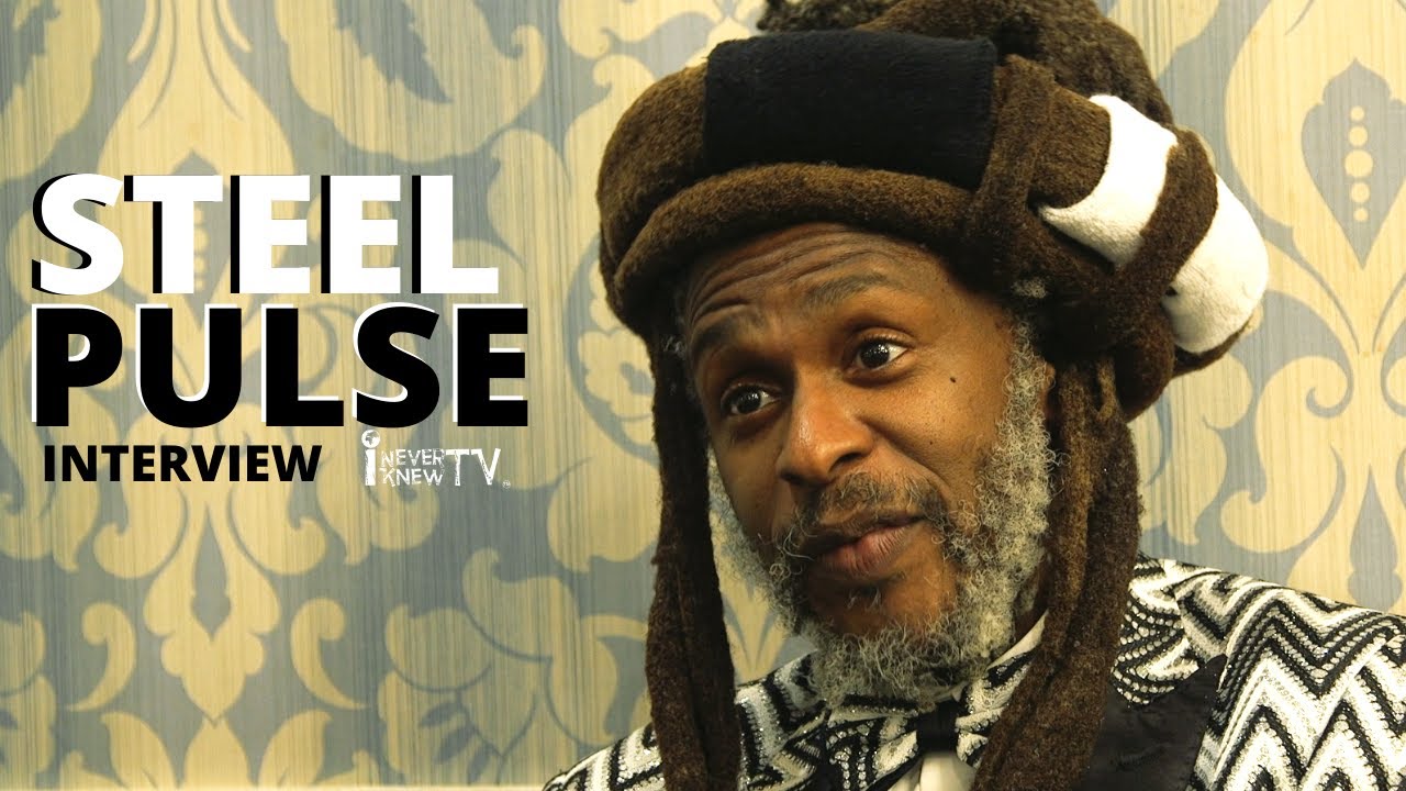 Steel Pulse Interview #2 @ I NEVER KNEW TV [2/21/2020]