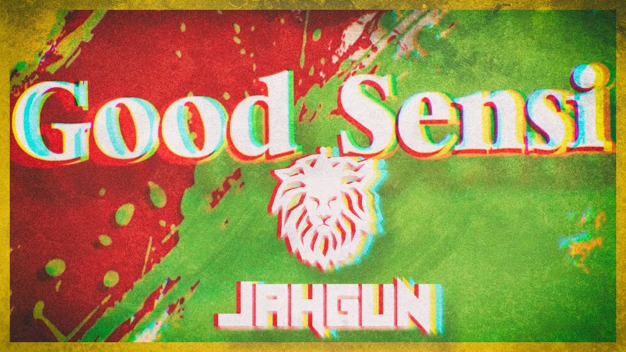 Jahgun - Good Sensi [9/15/2021]