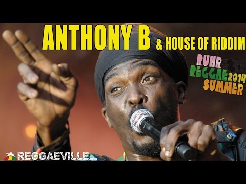 Anthony B & House Of Riddim - Waan Back (Waterpumpee) @ Ruhr Reggae Summer 2014 [7/25/2014]