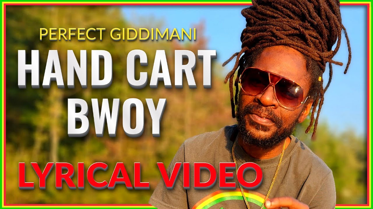 Perfect Giddimani - Hand Cart Bwoy (Lyric Video) [10/17/2023]