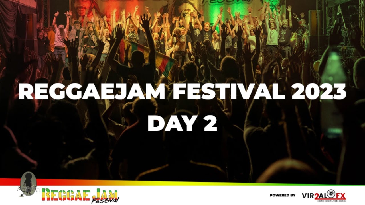 Reggae Jam 2023 - Day 2 | PART 2 (Live Stream) [8/5/2023]