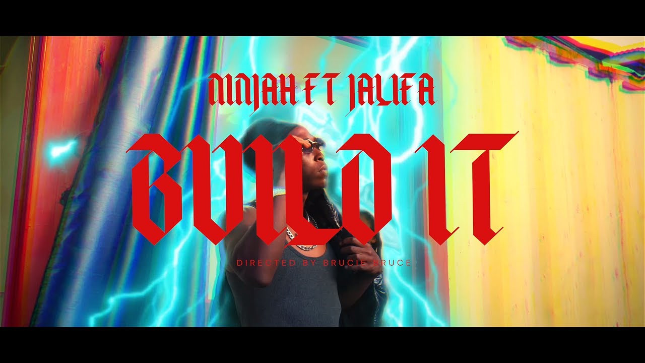 Ninjah feat. Jalifa - Build It [4/20/2025]