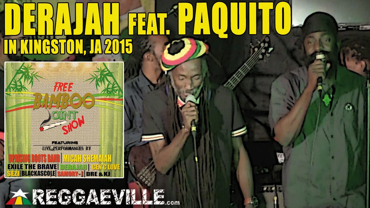 Derajah & Paquito @ Free Bamboo Joint Show in Kingston, Jamaica [1/31/2015]
