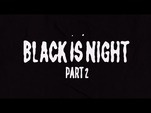DJ Vadim feat. Skarra Mucci & Laville - Black Is The Night (Part 2) [2/18/2022]