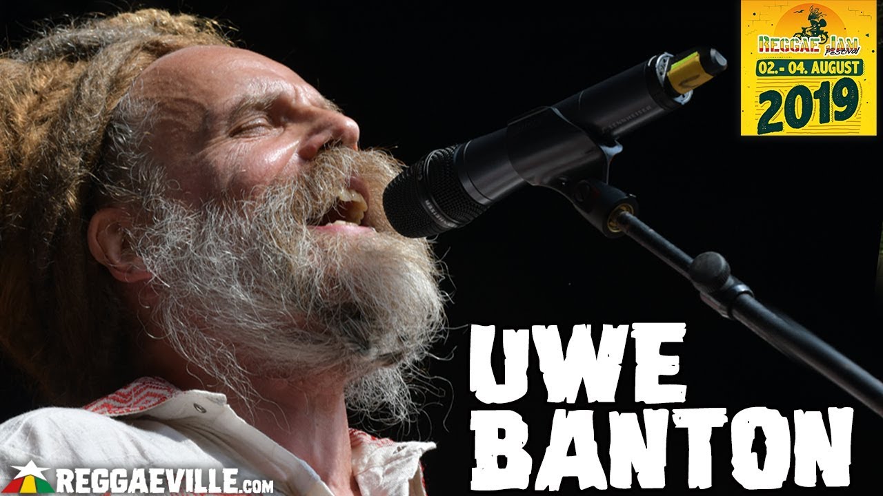 Uwe Banton @ Reggae Jam 2019 [8/3/2019]