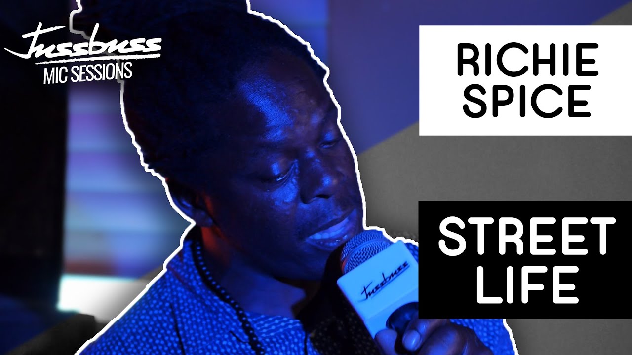 Richie Spice - Street Life @ Jussbuss Mic Sessions [8/20/2019]