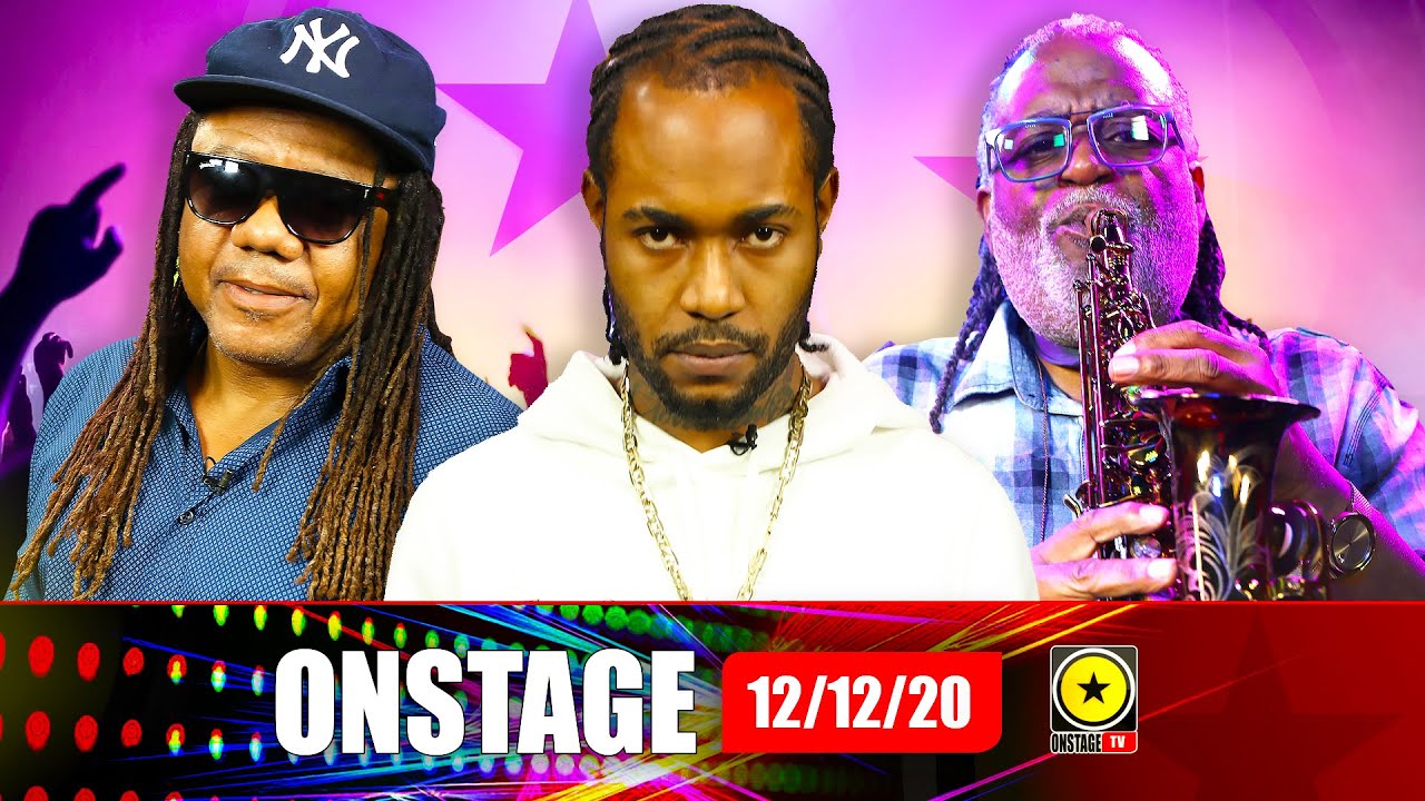 Nyabinghi & Garrison Christmases, Jahvillani, Dean Fraser @ OnStage TV [12/12/2020]