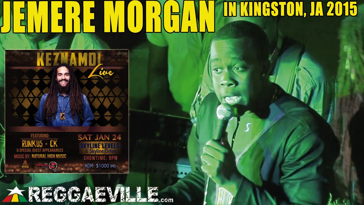 Jemere Morgan in Kingston, Jamaica @ Skyline Levels [1/24/2015]