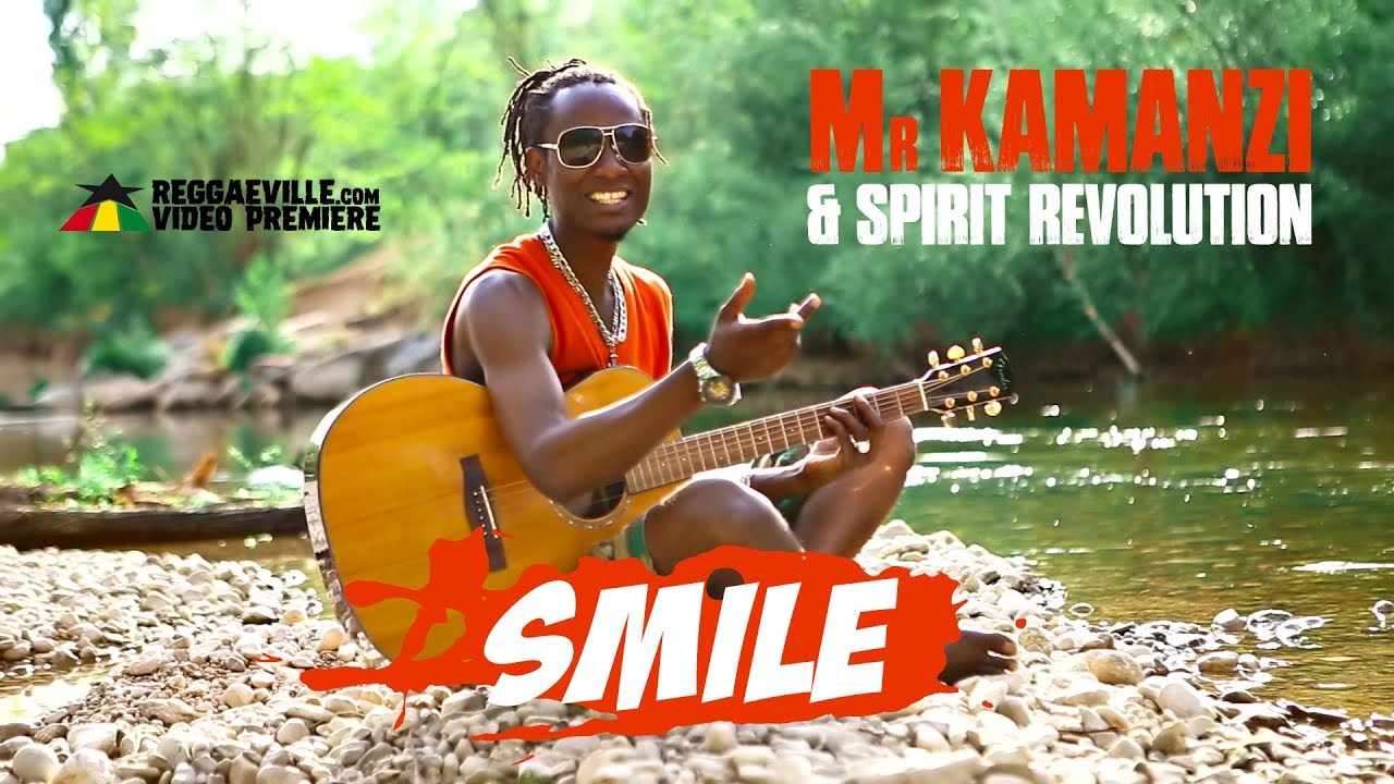 Mr Kamanzi & Spirit Revolution - Smile [5/15/2020]