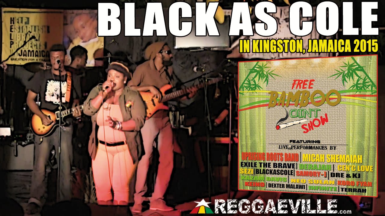 Black As Cole in Kingston, Jamaica @ Free Bamboo Joint Show 2015 [1/31/2015]
