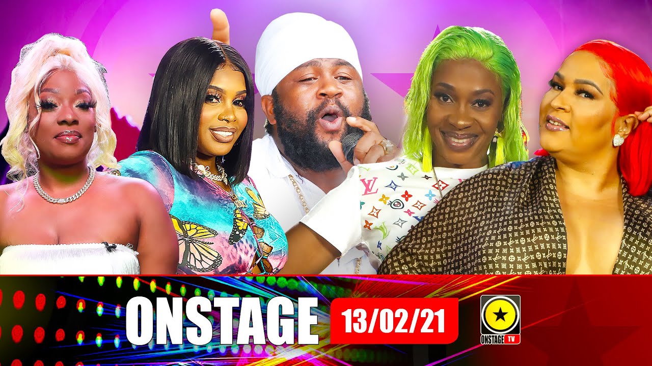 Fantan VS Muta, Renee 6:30 Goes Roots, Dancehall Ladies Common Thread and more (OnStage TV) [2/13/2021]