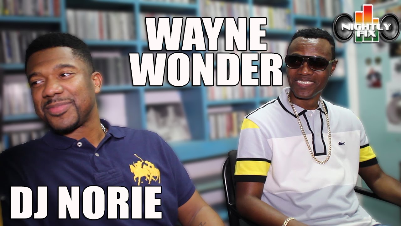 Interview with Wayne Wonder & DJ Norie @ Nightly Fix [1/30/2016]