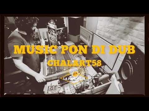 Chalart58 - Music Pon Di Dub [11/25/2022]
