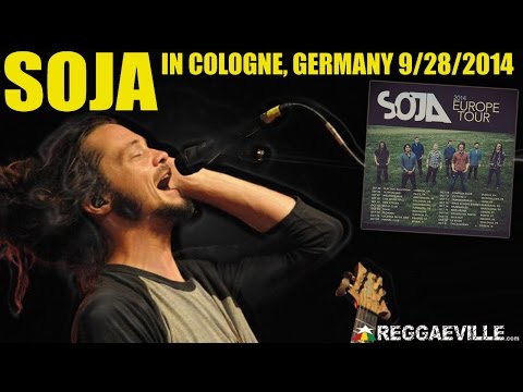 SOJA - True Love / Rasta Courage in Cologne, Germany @ Live Music Hall [9/28/2014]