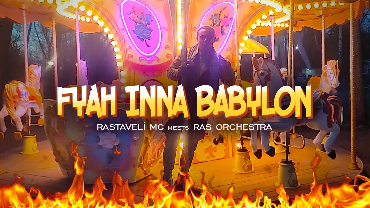 Rastaveli MC meets Ras Orchestra - Fyah Inna Babylon [4/20/2023]