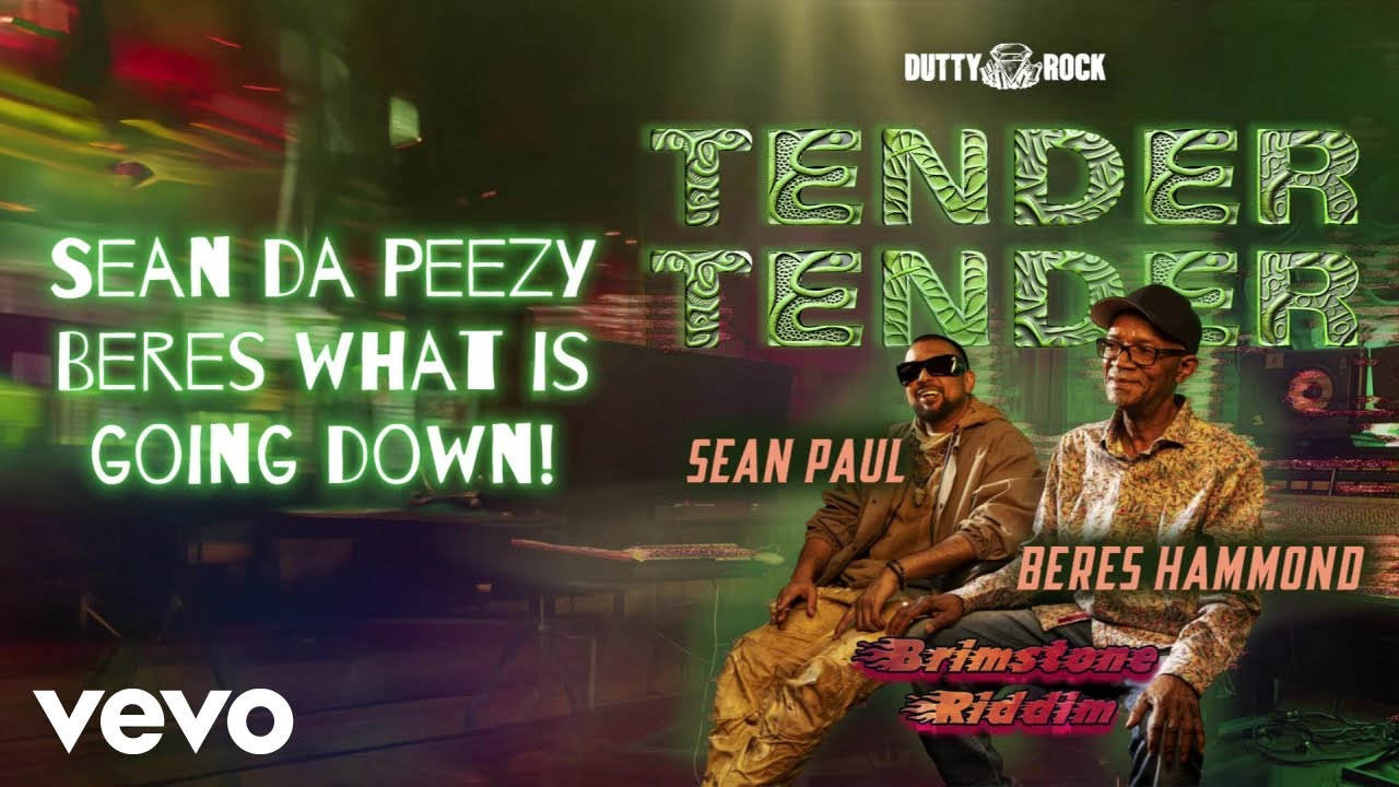 Sean Paul X Beres Hammond - Tender Tender (Lyric Video) [2/23/2024]