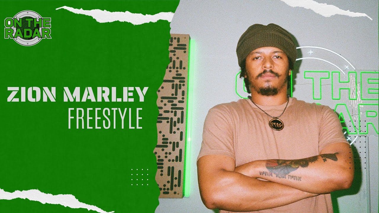 Zion Marley - Freestyle @ On The Radar [8/13/2024]