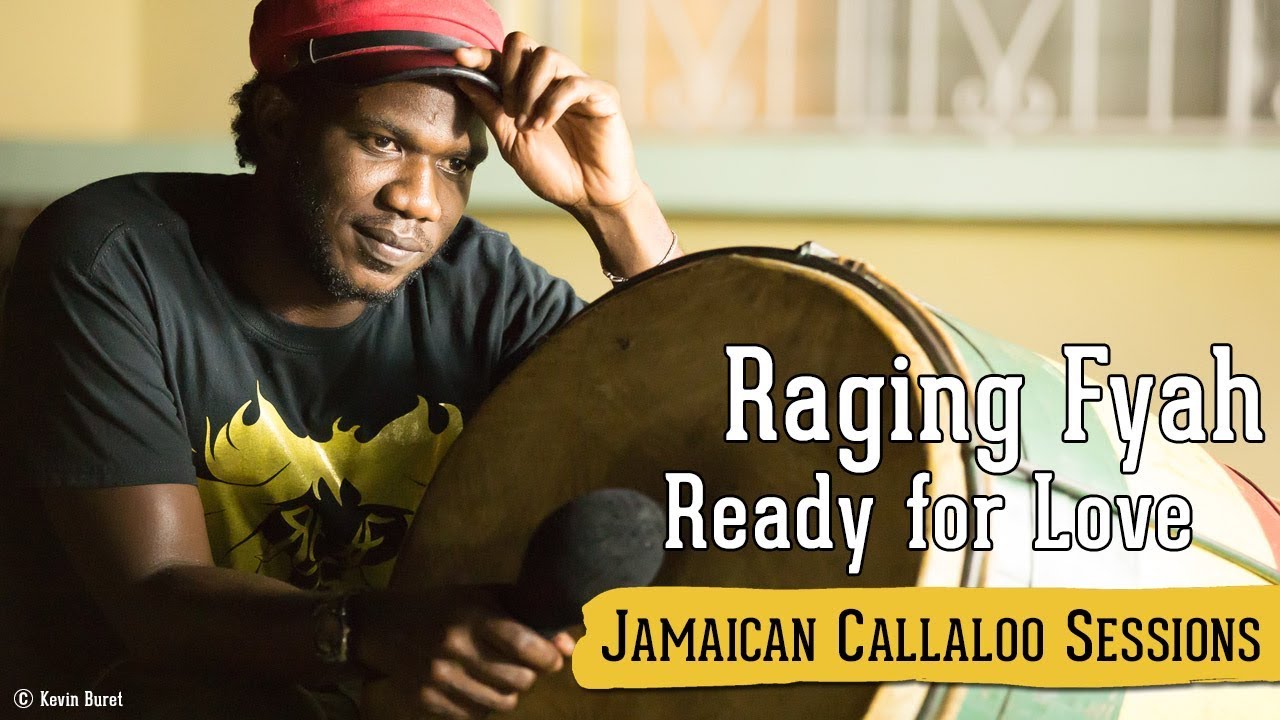 Raging Fyah - Ready For Love @ Jamaican Callaloo Sessions [11/20/2017]