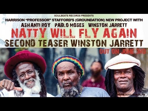 Winston Jarrett, Harrison Stafford - Natty Will Fly Again - 2nd episode [5/28/2014]