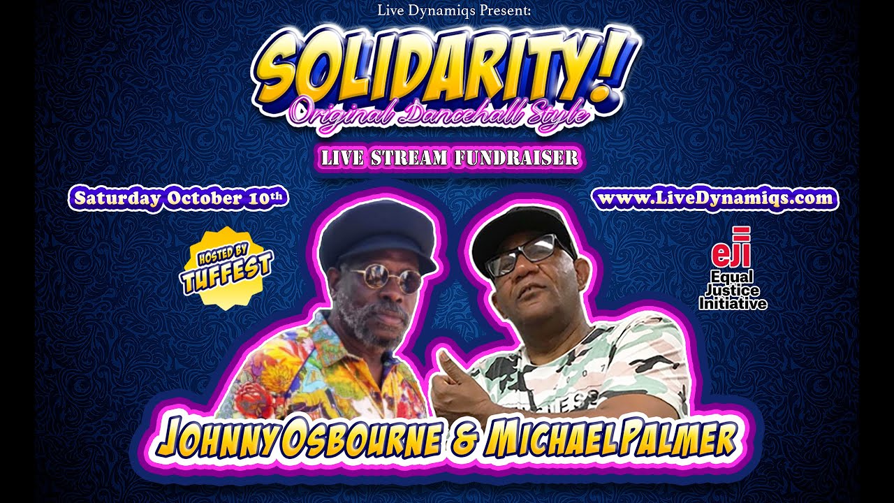 Solidarity! Original Dancehall Style feat. Johnny Osbourne & Michael Palmer (Trailer) [10/2/2020]