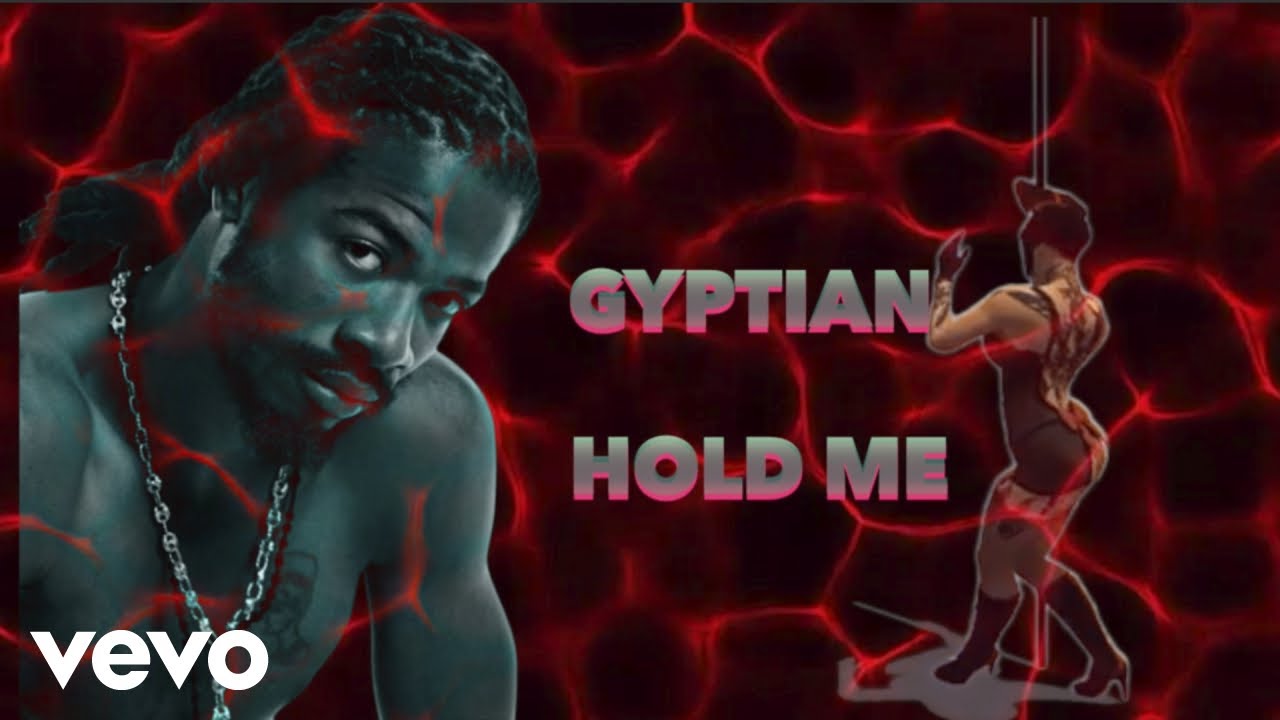 Gyptian - Hold Me (Lyric Video) [8/13/2019]