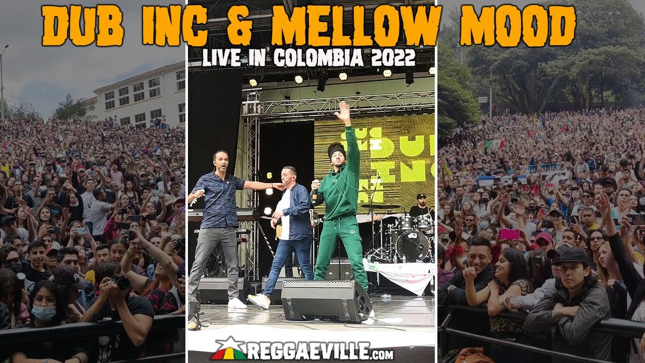 Dub Inc & Mellow Mood in Bogotá, Colombia @ La Media Torta [3/20/2022]