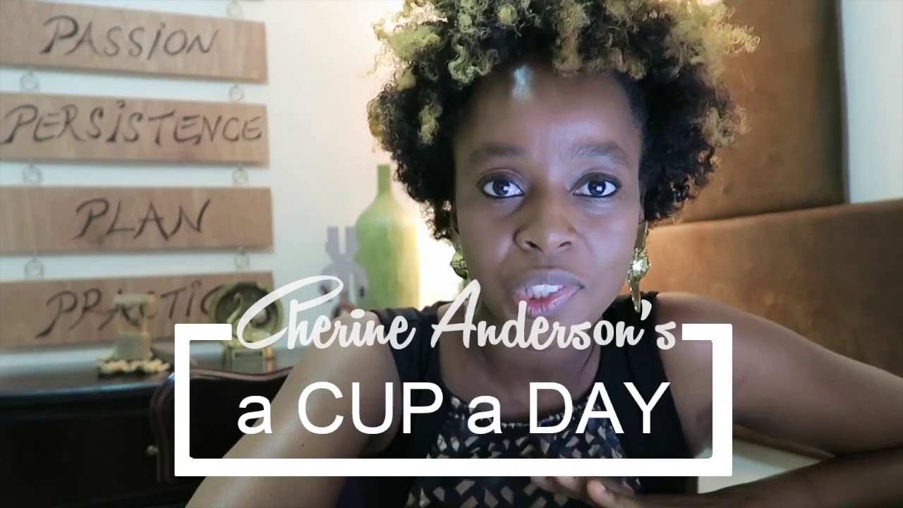 Cherine Anderson - A Cup A Day Vlog #2 [3/4/2016]