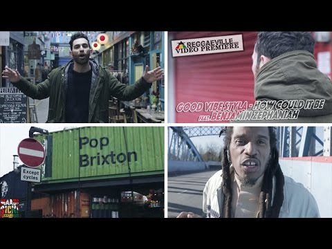 Good Vibe Styla feat. Benjamin Zephaniah - How Could It Be [3/15/2016]
