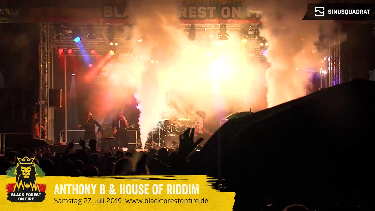 Anthony B & House of Riddim @ Black Forest on Fire 2019 [7/28/2019]