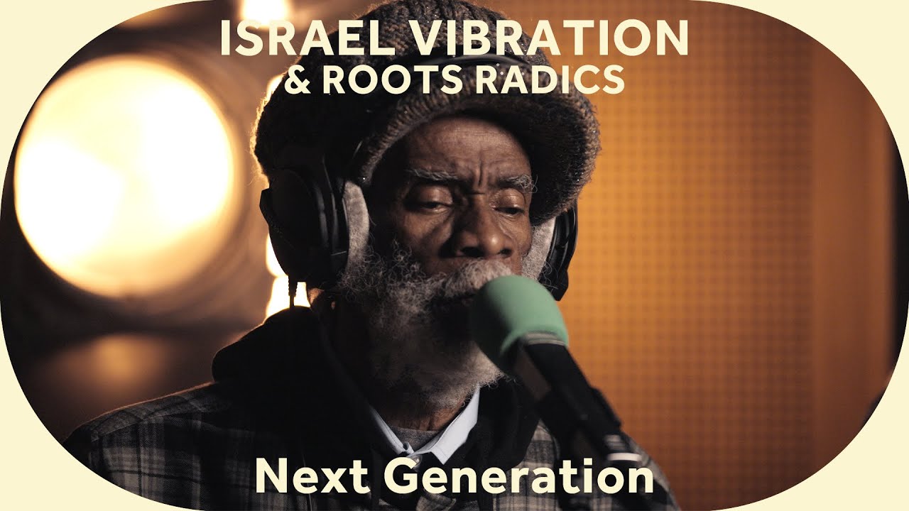 Israel Vibration & Roots Radics - Next Generation @ Baco Session [7/10/2025]