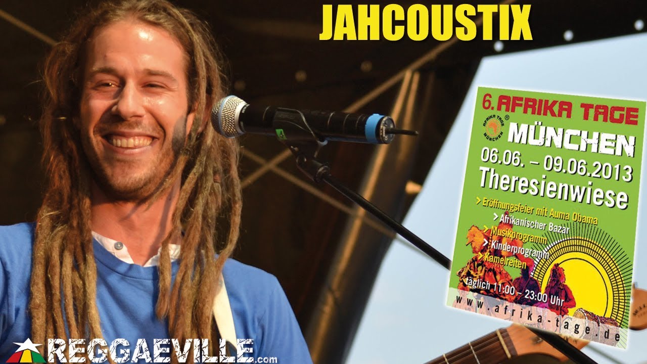 Jahcoustix & Yard Vibes Crew - Appreciation @ Afrika Tage in Munich, Germany [6/8/2013]