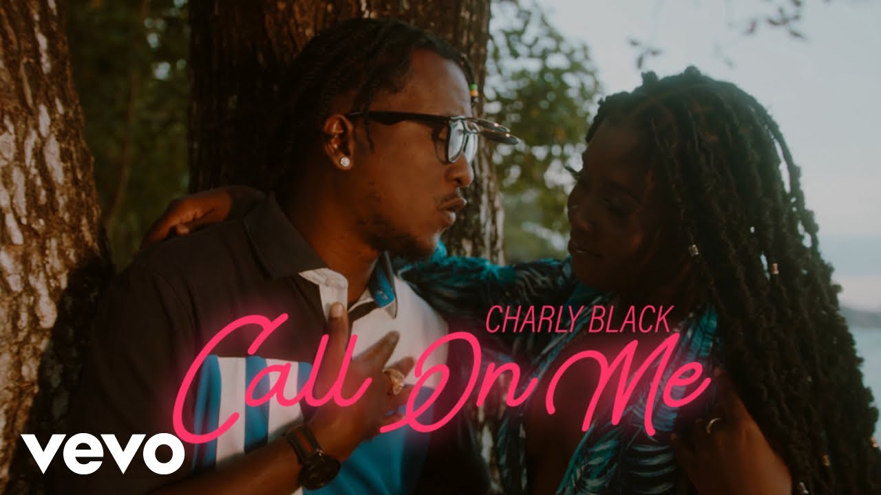 Charly Black - Call On Me [9/2/2022]