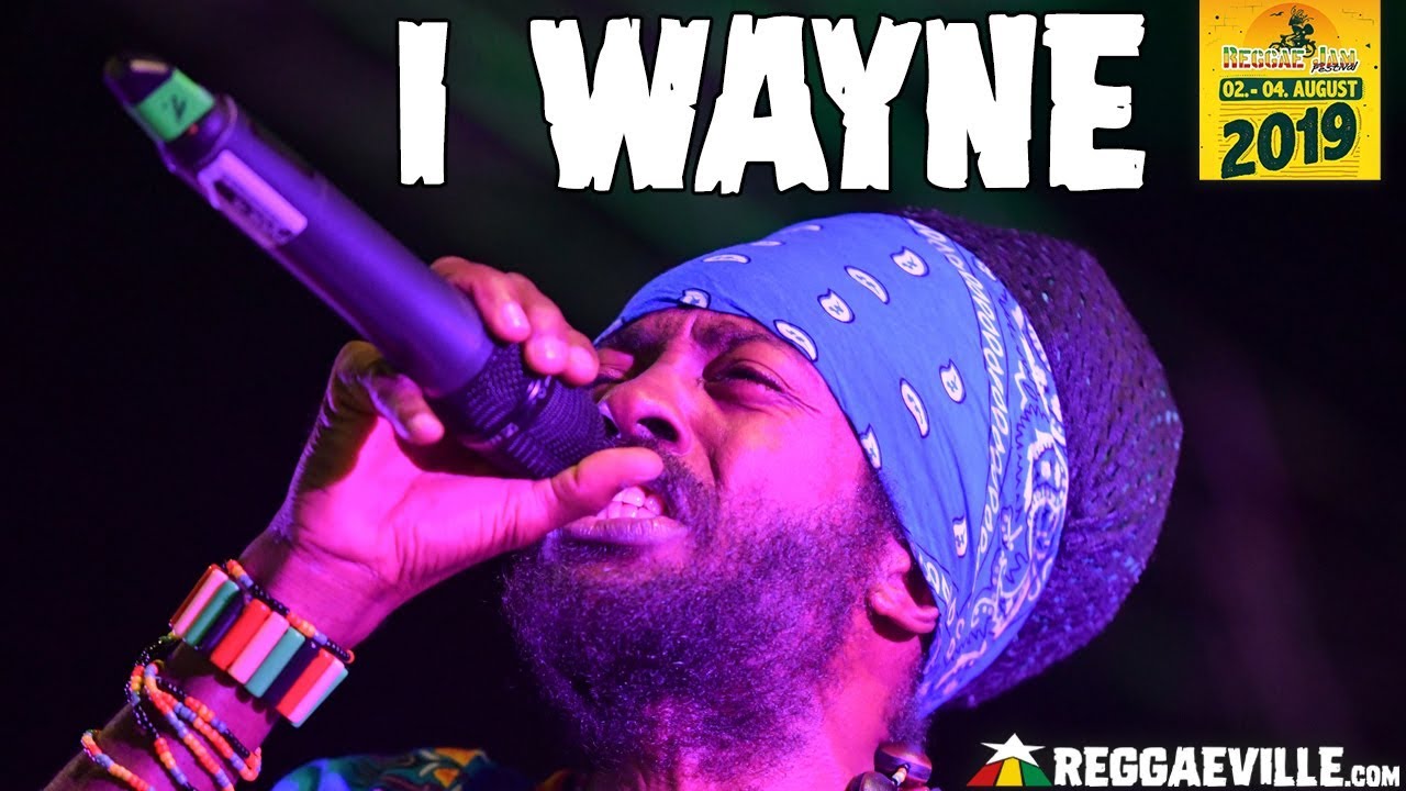 I Wayne @ Reggae Jam 2019 [8/3/2019]
