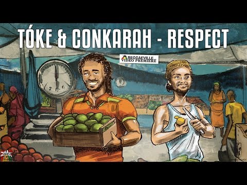 Tóke & Conkarah - Respect [7/15/2016]