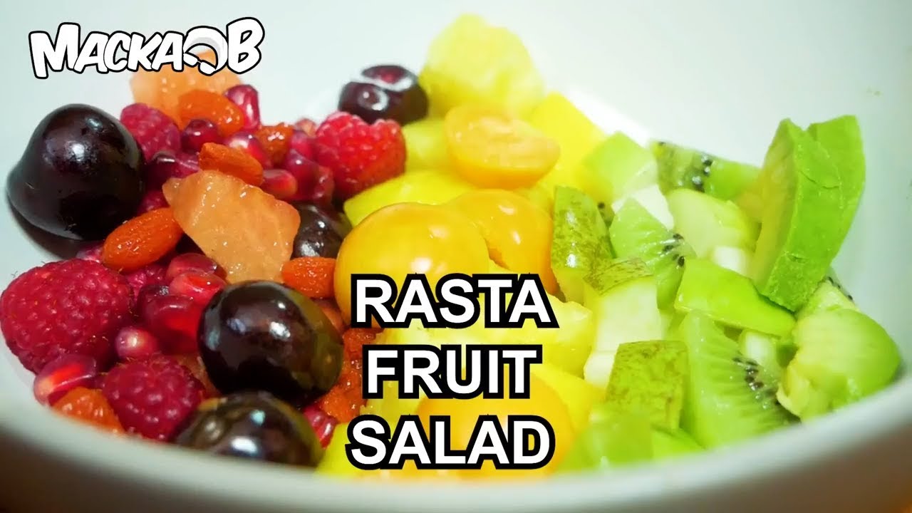 Macka B's Wha Me Eat Wednesdays - Rasta Fruit Salad [1/17/2018]