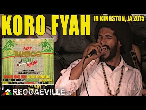 Koro Fyah @ Free Bamboo Joint Show in Kingston, Jamaica [1/31/2015]