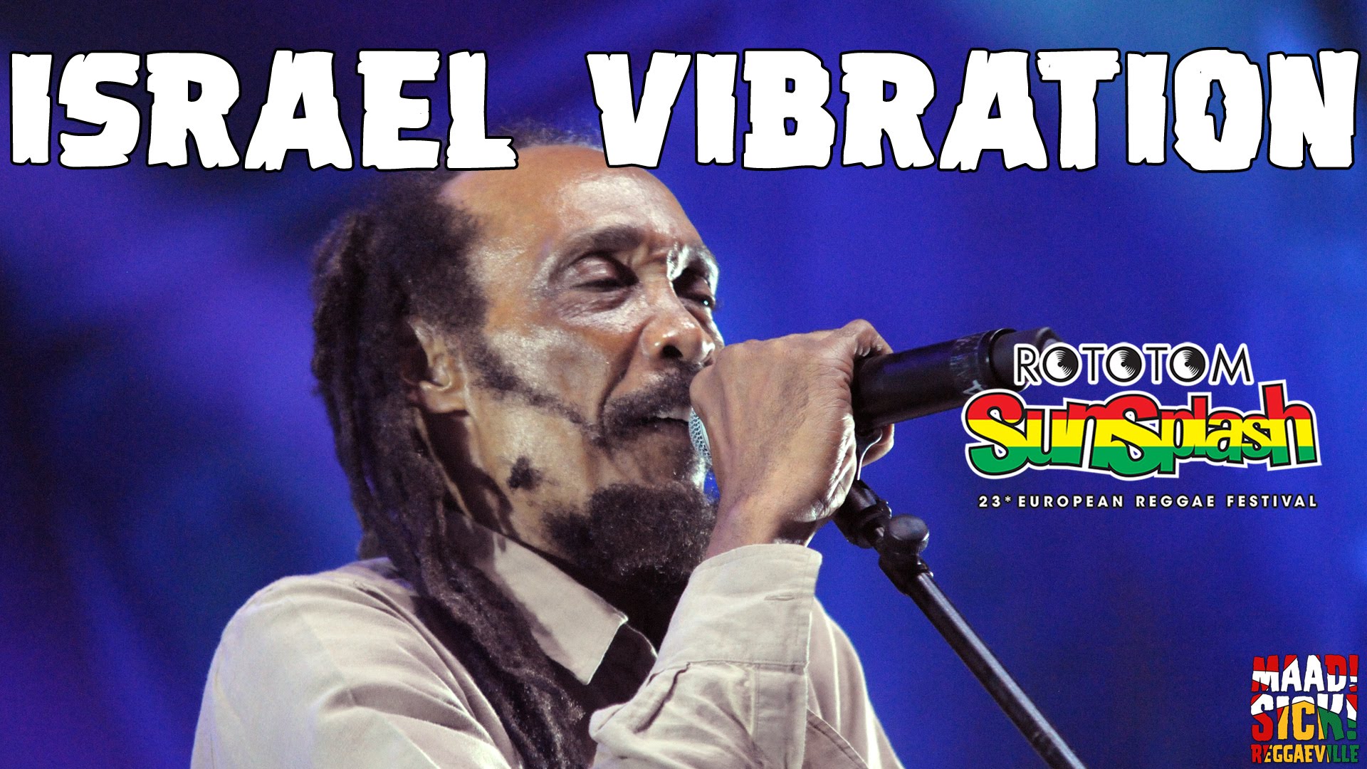 Israel Vibration @ Rototom Sunsplash 2016 [8/14/2016]