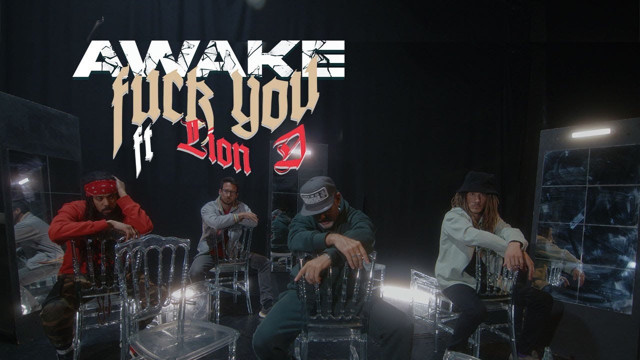 Awake feat. Lion D - Fuck You [6/7/2023]