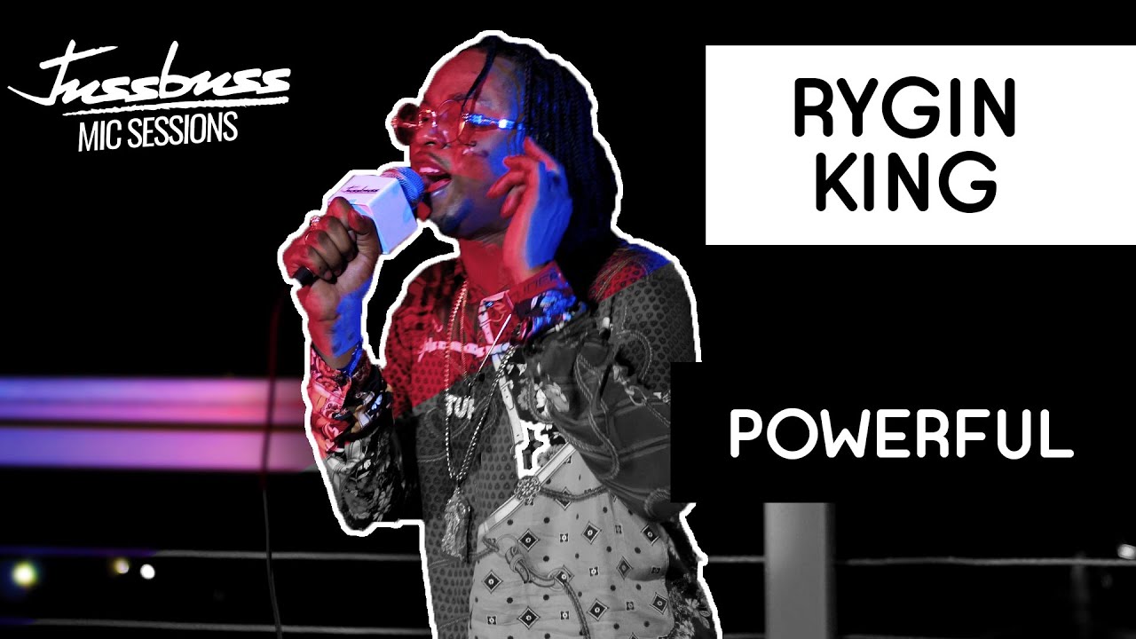 Rygin King - Powerful @ Jussbuss Mic Sessions [6/24/2019]