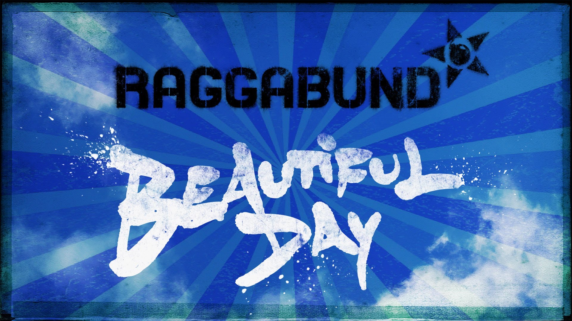 Raggabund - Beautiful Day [5/20/2014]