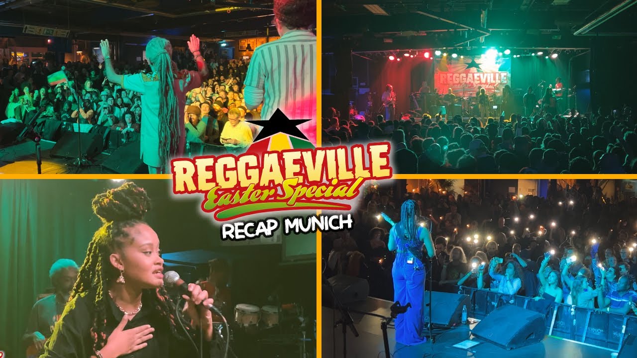 Reggaeville Easter Special in Munich, Germany @ Backstage (Recap) [4/6/2023]