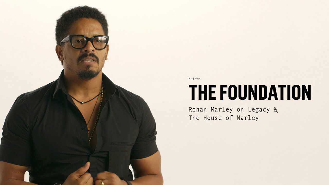 The Foundation - Rohan Marley on Legacy & House of Marley [7/20/2017]