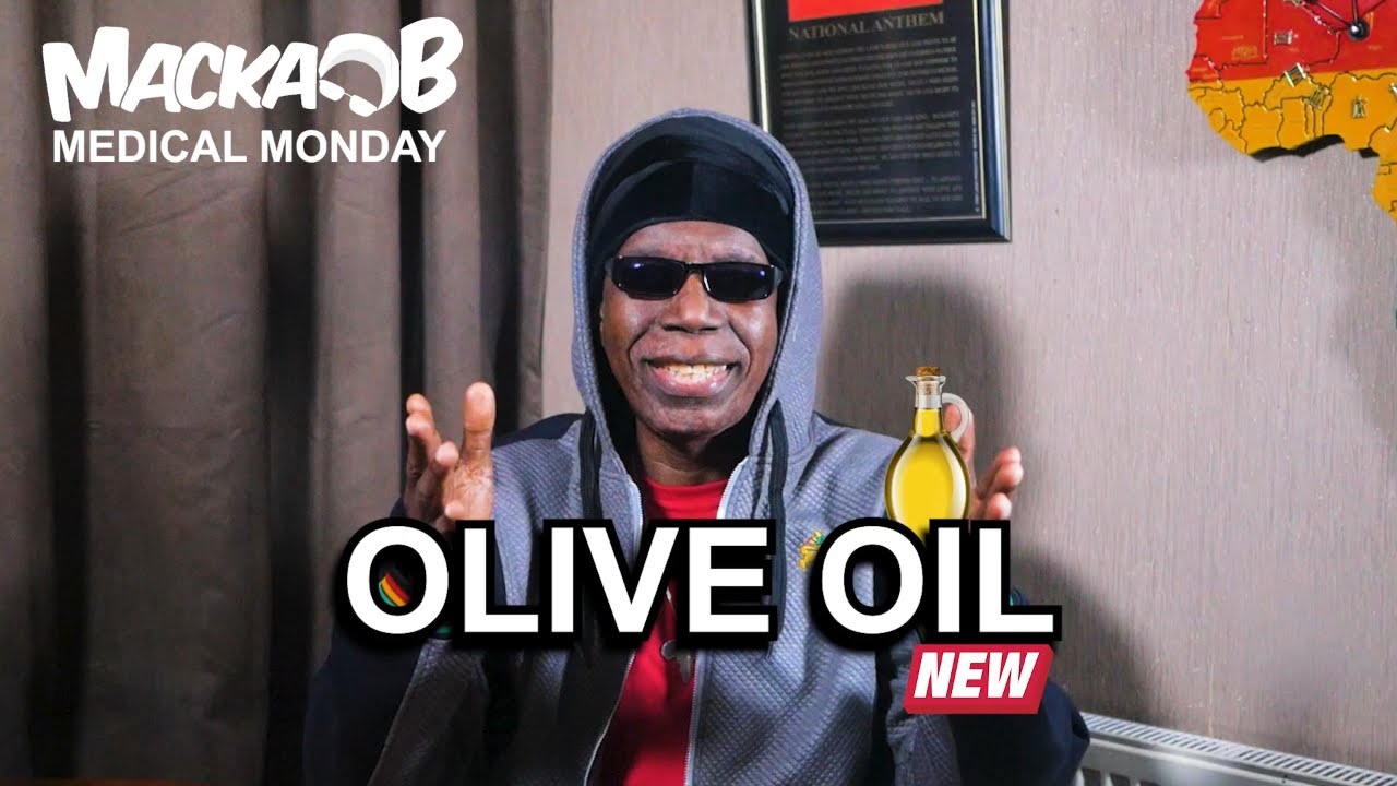 Macka B's Medical Monday - Olive Oil [5/16/2022]