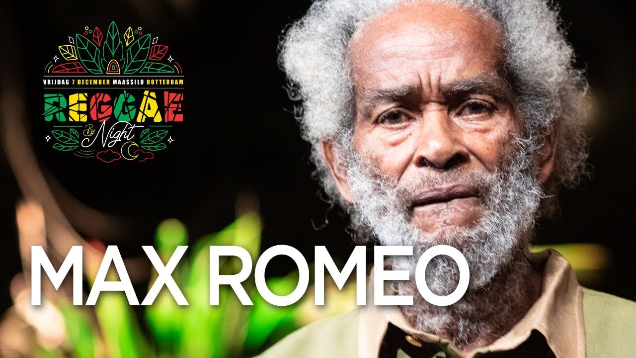 Max Romeo @ Rotterdam Reggae by Night 2018 [12/7/2018]