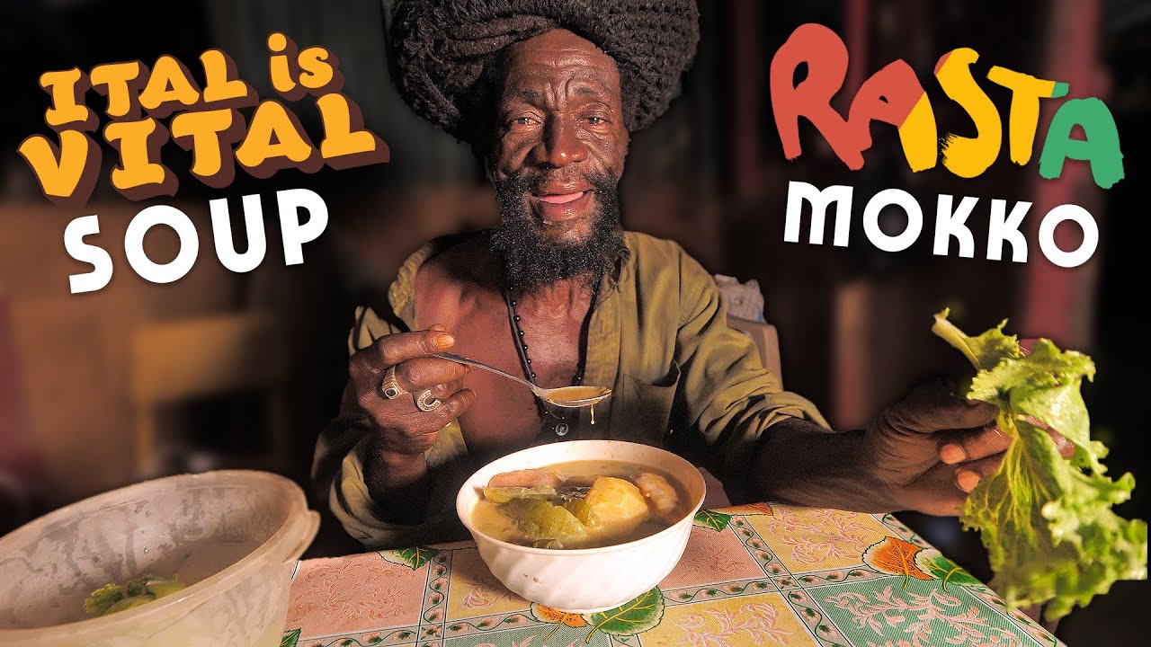 Ras Kitchen - Ras Mokko's Ital is Vital Soup - Straight from Jamaica! [5/8/2020]