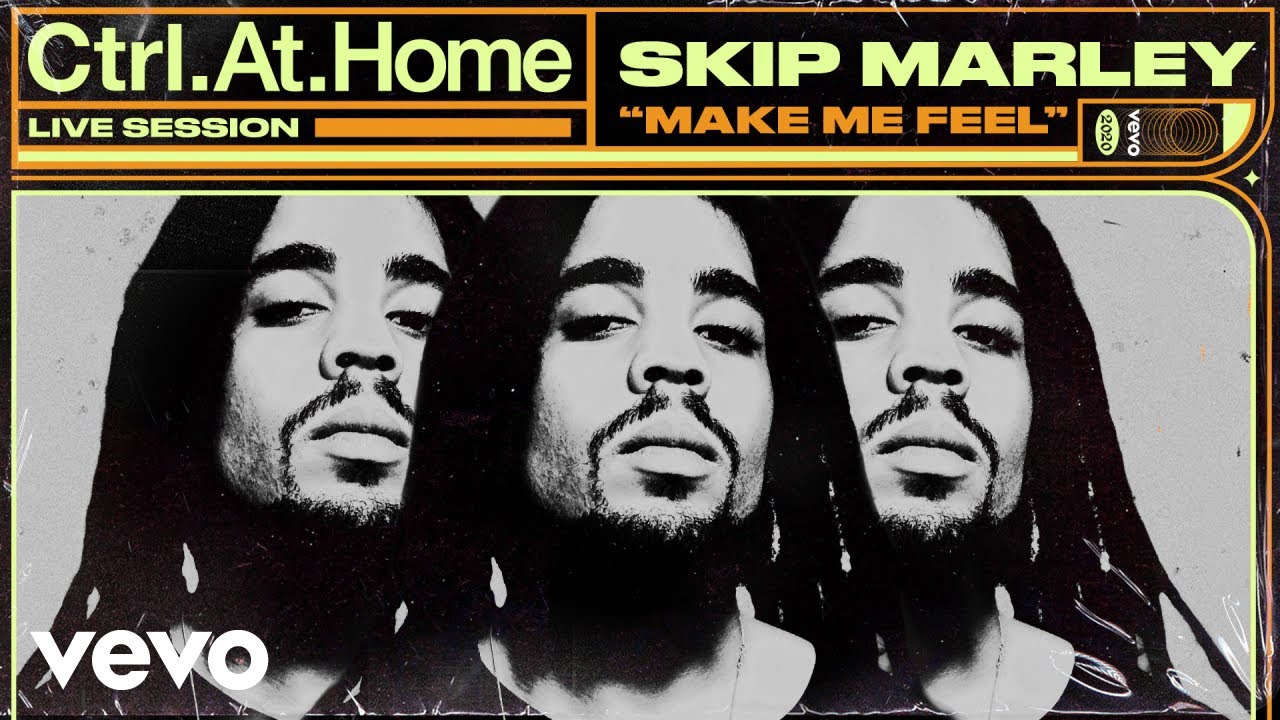 Skip Marley - Make Me Feel @ Vevo Ctrl.At.Home [9/9/2020]